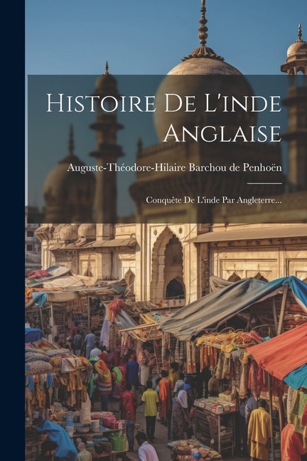 Front cover_Histoire De L'inde Anglaise