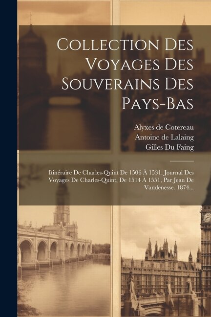 Couverture_Collection Des Voyages Des Souverains Des Pays-bas