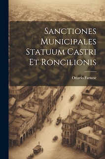 Front cover_Sanctiones Municipales Statuum Castri Et Roncilionis
