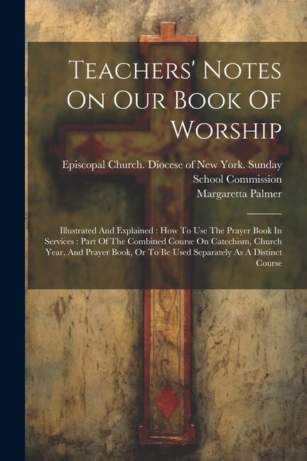 Front cover_Teachers' Notes On Our Book Of Worship