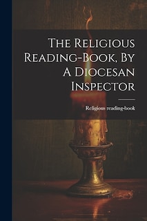 Front cover_The Religious Reading-book, By A Diocesan Inspector