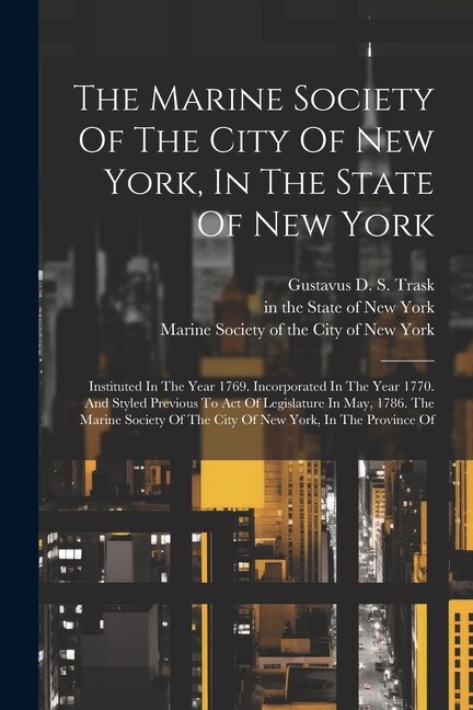 Couverture_The Marine Society Of The City Of New York, In The State Of New York