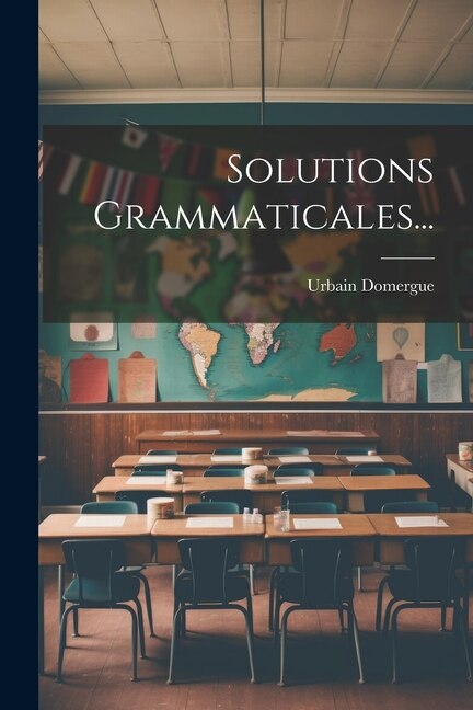 Front cover_Solutions Grammaticales...