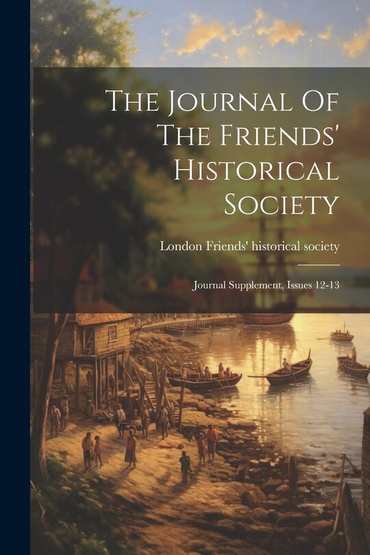 Front cover_The Journal Of The Friends' Historical Society