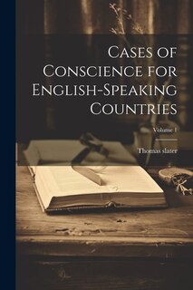 Couverture_Cases of Conscience for English-speaking Countries; Volume 1