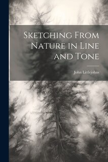 Couverture_Sketching From Nature in Line and Tone