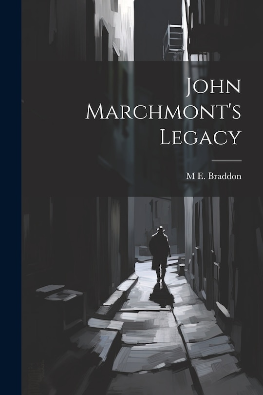 Front cover_John Marchmont's Legacy