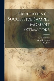 Front cover_Properties of Successive Sample Moment Estimators