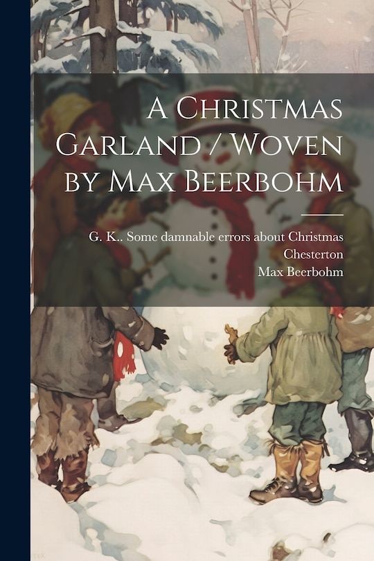 Front cover_A Christmas Garland / Woven by Max Beerbohm