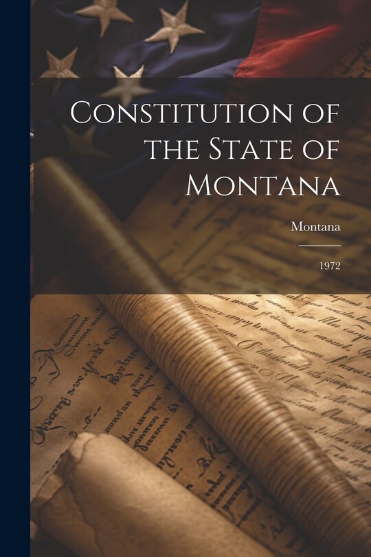 Front cover_Constitution of the State of Montana