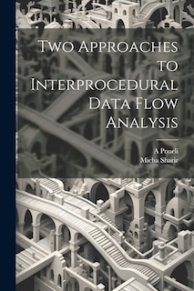 Front cover_Two Approaches to Interprocedural Data Flow Analysis