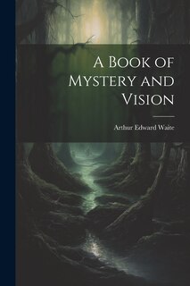 Couverture_A Book of Mystery and Vision