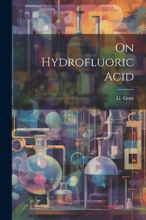 On Hydrofluoric Acid