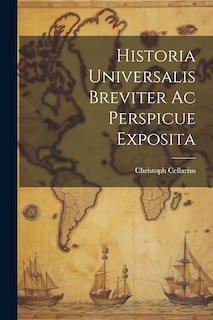 Front cover_Historia Universalis Breviter Ac Perspicue Exposita
