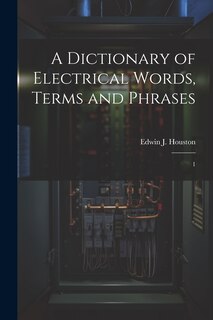 Couverture_A Dictionary of Electrical Words, Terms and Phrases