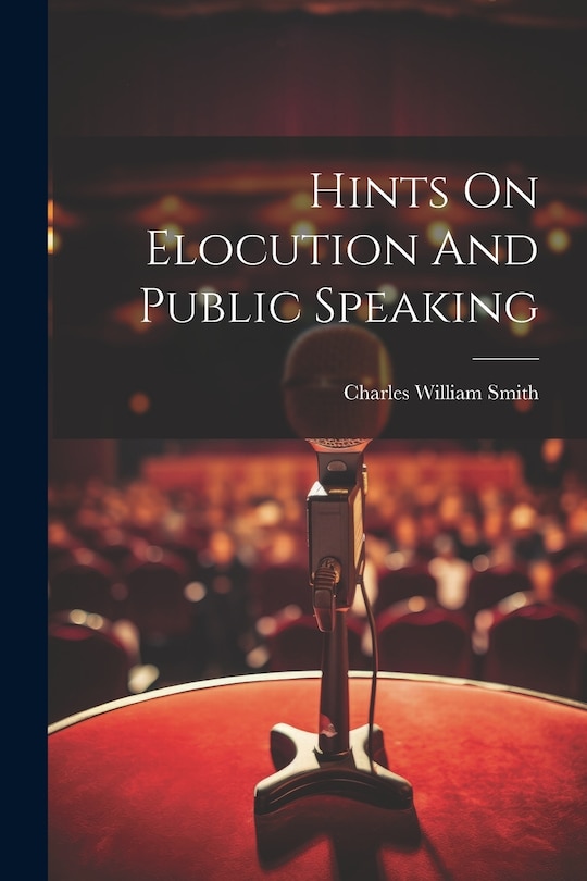 Couverture_Hints On Elocution And Public Speaking