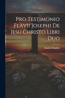 Front cover_Pro Testimonio Flavii Josephi De Jesu Christo Libri Duo