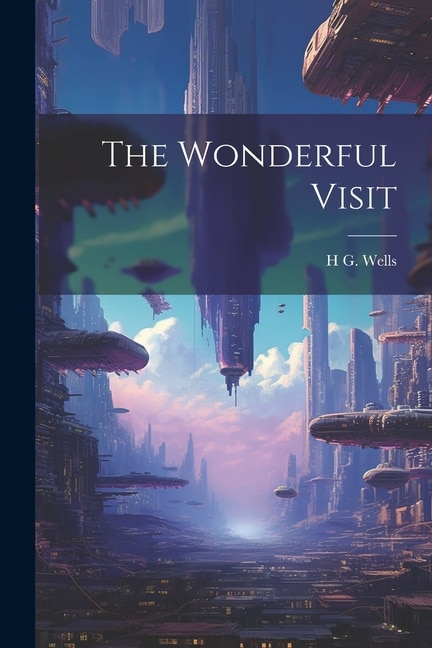 The Wonderful Visit