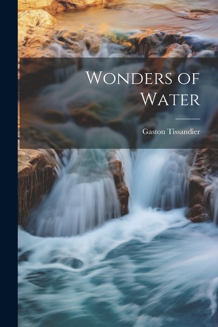 Wonders of Water