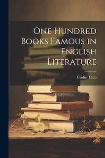 Couverture_One Hundred Books Famous in English Literature