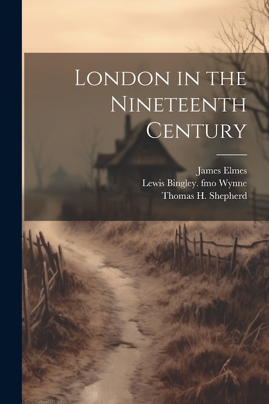 Front cover_London in the Nineteenth Century