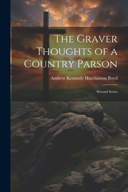 Front cover_The Graver Thoughts of a Country Parson