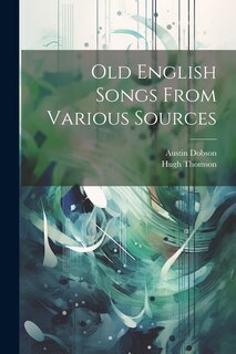 Front cover_Old English Songs From Various Sources