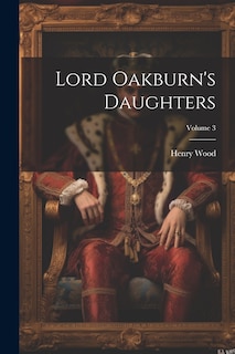 Couverture_Lord Oakburn's Daughters; Volume 3