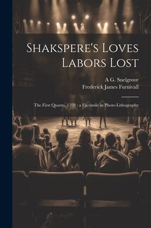 Front cover_Shakspere's Loves Labors Lost