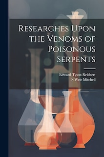 Front cover_Researches Upon the Venoms of Poisonous Serpents