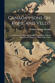 Front cover_Canada's Sons on Kopje and Veldt