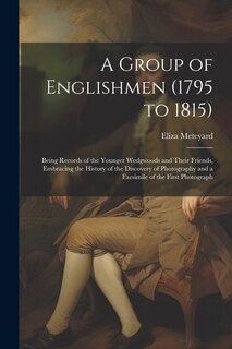 Front cover_A Group of Englishmen (1795 to 1815)