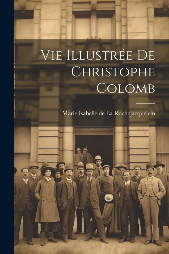 Couverture_Vie illustrée de Christophe Colomb