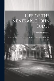 Front cover_Life of the Venerable John Eudes