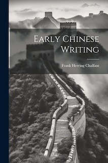 Couverture_Early Chinese Writing