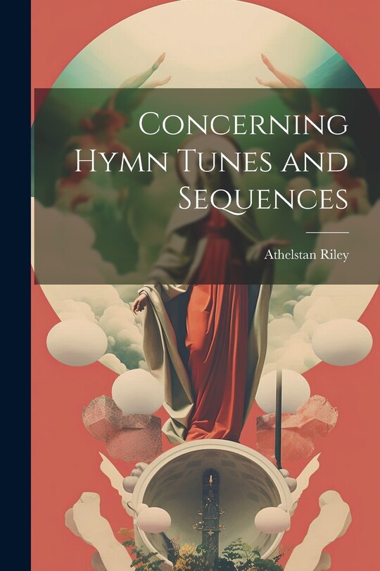Front cover_Concerning Hymn Tunes and Sequences