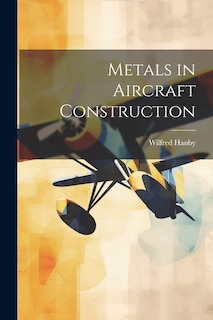 Front cover_Metals in Aircraft Construction