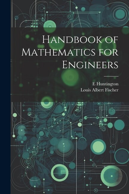 Handbook of Mathematics for Engineers