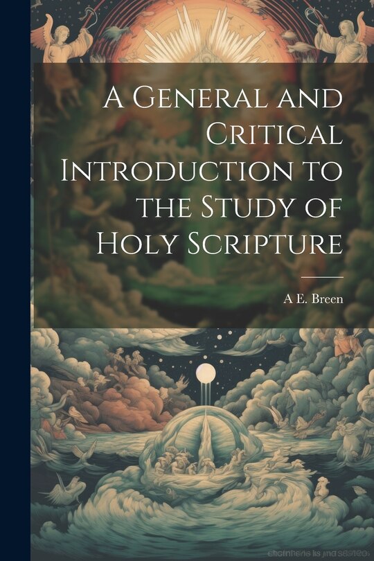 Couverture_A General and Critical Introduction to the Study of Holy Scripture
