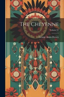 The Cheyenne; Volume 01