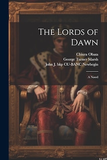 Front cover_The Lords of Dawn; a Novel