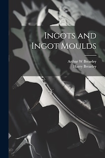 Front cover_Ingots and Ingot Moulds