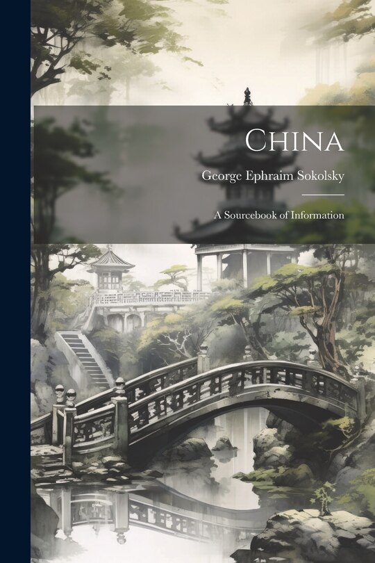 Couverture_China; a Sourcebook of Information