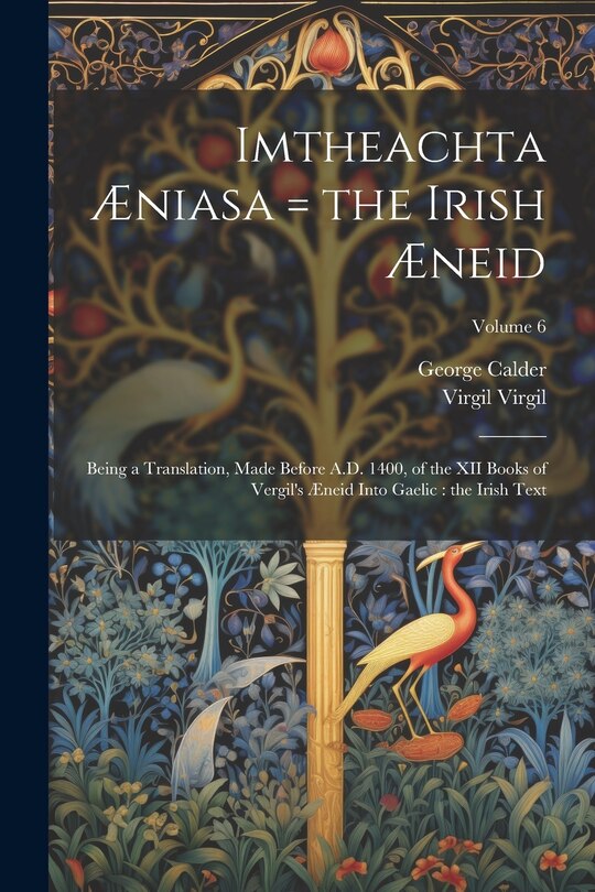 Front cover_Imtheachta Æniasa = the Irish Æneid