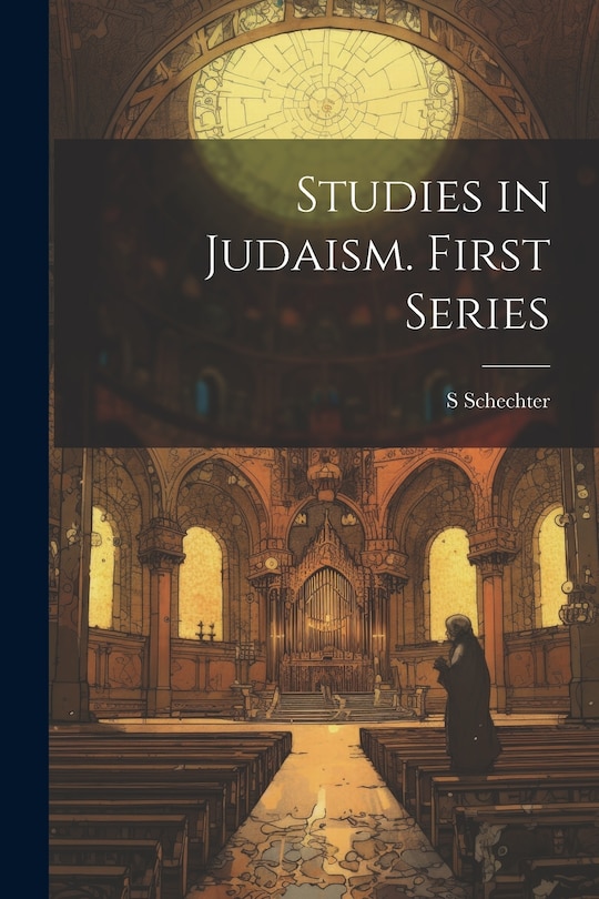 Couverture_Studies in Judaism. First Series