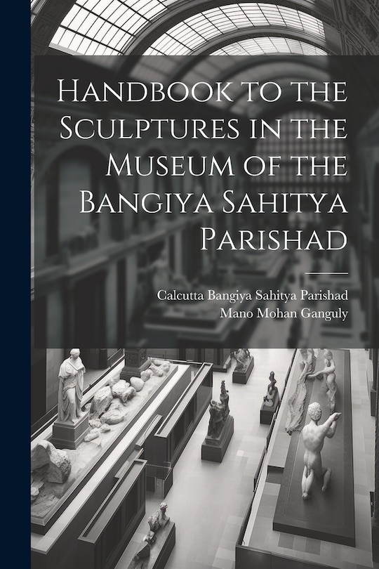 Front cover_Handbook to the Sculptures in the Museum of the Bangiya Sahitya Parishad