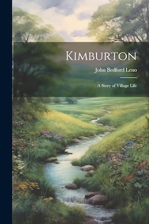 Front cover_Kimburton; a Story of Village Life