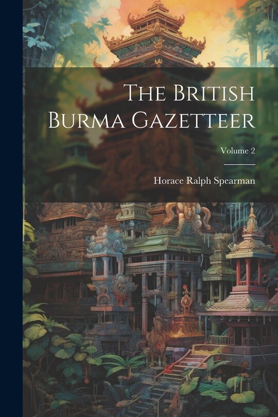 Front cover_The British Burma Gazetteer; Volume 2