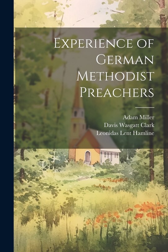Front cover_Experience of German Methodist Preachers
