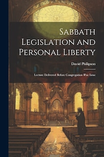 Front cover_Sabbath Legislation and Personal Liberty